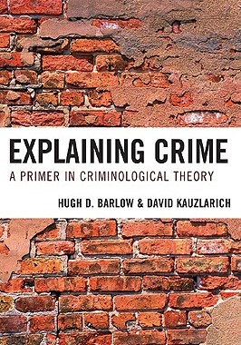 【预售】Explaining Crime: A Primer in Criminological Theory
