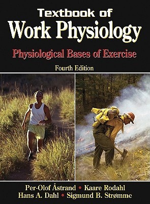 【预订】Textbook of Work Physiology-4th: Physiological Bases