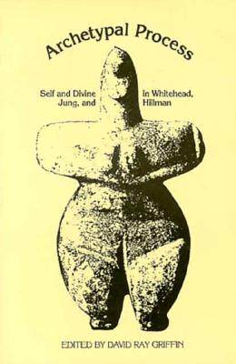 【预订】The Archetypal Process: Self and Divine and