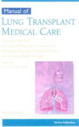 【预订】Manual of Lung Transplant Medical Care