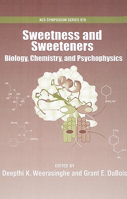【预订】Sweetness and Sweeteners: Biology, Chemistry, and