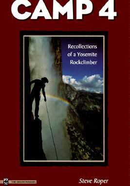 【预售】Camp 4: Recollections of a Yosemite Rockclimber