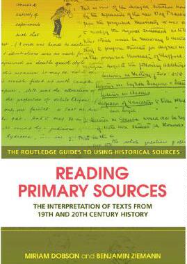【预订】Reading Primary Sources: The Interpretation of Texts