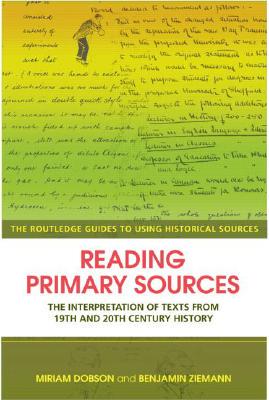 【预订】Reading Primary Sources: The Interpretation of Texts