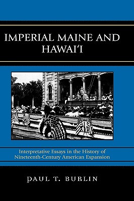 【预售】Imperial Maine and Hawai'i: Interpretative Essays in