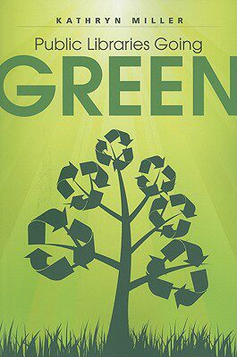 【预订】Public Libraries Going Green