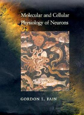【预订】Molecular and Cellular Physiology of Neurons