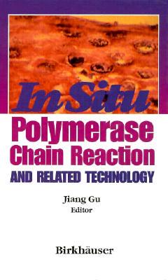 【预订】In Situ Polymerase Chain Reaction and Related