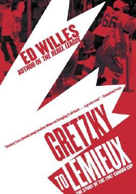【预订】Gretzky to Lemieux: The Story of the 1987 Canada