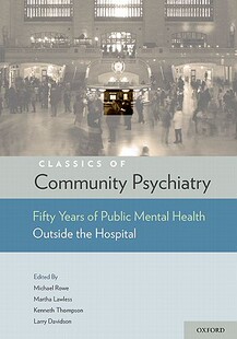 【预订】Classics of Community Psychiatry: Fifty Years of