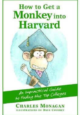 【预订】How to Get a Monkey Into Harvard: The Impractical