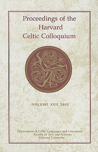 【预订】Proceedings of the Harvard Celtic Colloquium, Volume