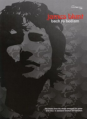 【预订】James Blunt: Back to Bedlam Guitar Tablature Vocal