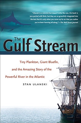 【预订】The Gulf Stream: Tiny Plankton, Giant Bluefin, and