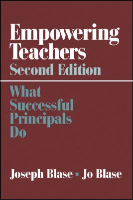 【预售】Empowering Teachers: What Successful Principals Do