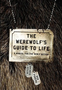 【预售】The Werewolf's Guide to Life: A Manual for the Newly