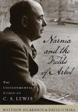 【预订】Narnia and the Fields of Arbol: The Environmental