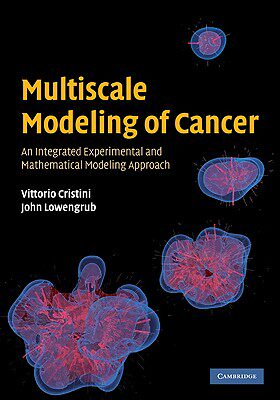 【预售】Multiscale Modeling of Cancer: An Integrated
