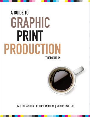 【预售】A Guide To Graphic Print Production, Third Edition