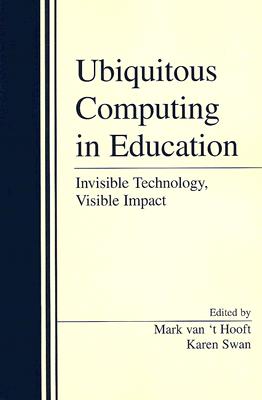 【预订】Ubiquitous Computing in Education: Invisible