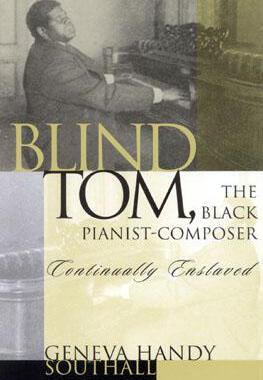 【预订】Blind Tom, the Black Pianist-Composer (1849-1908):