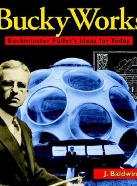 【预售】Buckyworks: Buckminster Fuller'S Ideas For Today