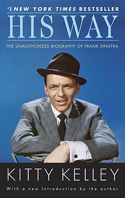 【预售】His Way: The Unauthorized Biography of Frank