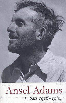 【预售】Ansel Adams: Letters, 1916 - 1984