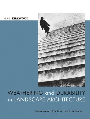 【预订】Weathering And Durability In Landscape Architecture: