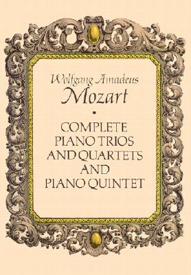 【预售】Complete Piano Trios and Quartets and Piano Quintet