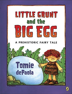 【预售】Little Grunt and the Big Egg: A Prehistoric Fairy-封面