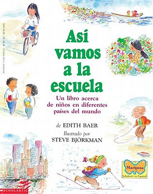 【预售】Asi Vamos a la Escuela: (Spanish Language Edition of