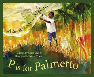 【预售】P Is for Palmetto: A South Carolina Alphabet
