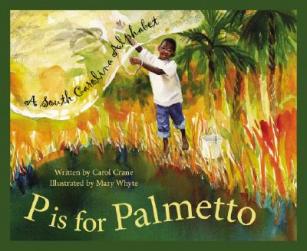 【预售】P Is for Palmetto: A South Carolina Alphabet
