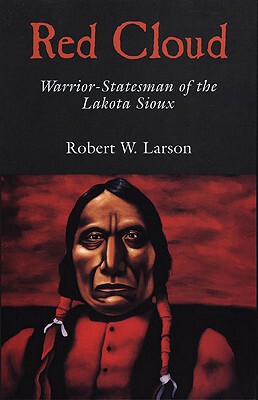 【预售】Red Cloud: Warrior-Statesman of the Lakota Sioux