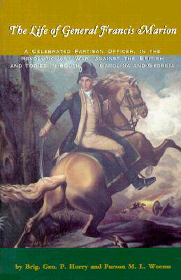 【预售】The Life of General Francis Marion,: A Celebrated
