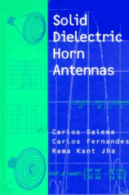 【预订】Solid Dielectric Horn Antennas