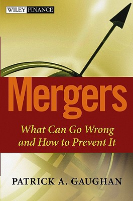 【预售】Mergers: What Can Go Wrong And How To Prevent It