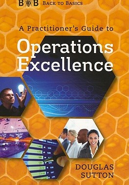 【预订】A Practitioner's Guide to Operations Excellence