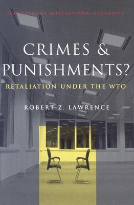 【预订】Crimes and Punishments: Retaliation Under the Wto