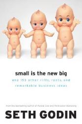 【预售】Small Is the New Big: And 183 Other Riffs, Rants