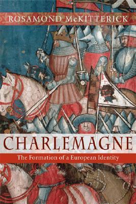 【预售】Charlemagne: The Formation of a European Identity