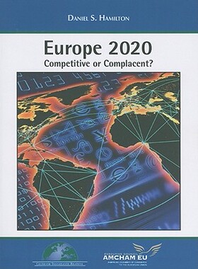 【预订】Europe 2020: Competitive or Complacent?