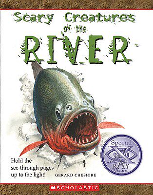【预订】Scary Creatures of the River