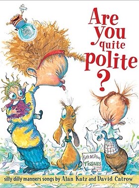 现货 Are You Quite Polite?: Silly Dilly Manners Songs