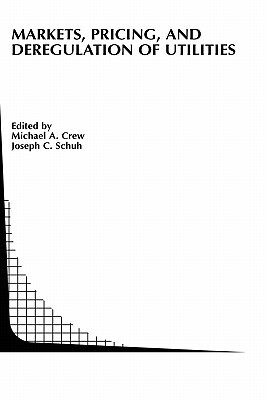 【预售】Markets, Pricing, and Deregulation of Utilities