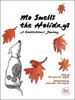 【预订】Mo Smells the Holidays: A Scentsational Journey