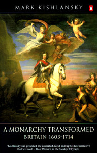 【预售】A Monarchy Transformed: 1603-1714