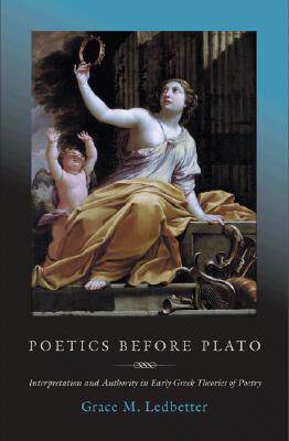 【预售】Poetics Before Plato: Interpretation and Authority