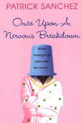【预售】Once Upon a Nervous Breakdown